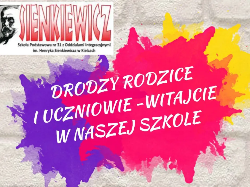 Drodzy rodzice i uczniowie - witajcie w naszej szkole!