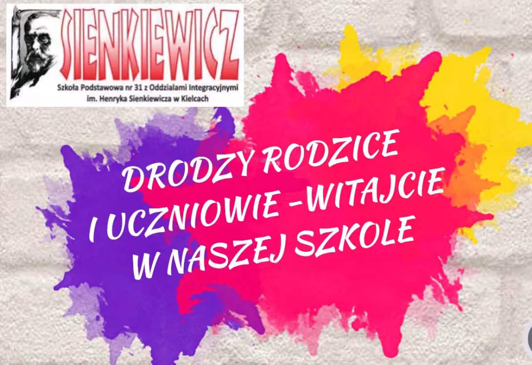 Drodzy rodzice i uczniowie - witajcie w naszej szkole!